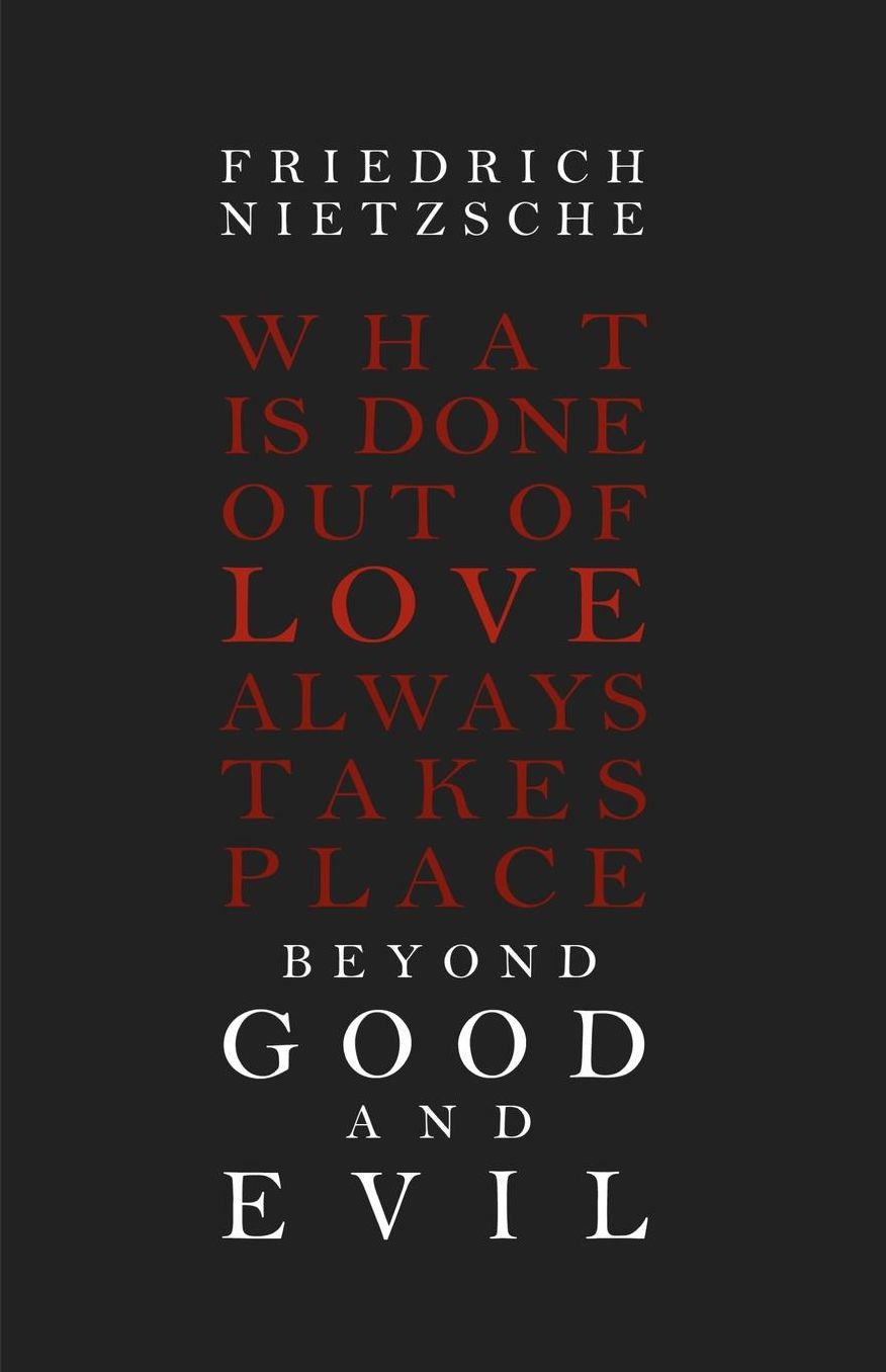 Beyond Good And Evil