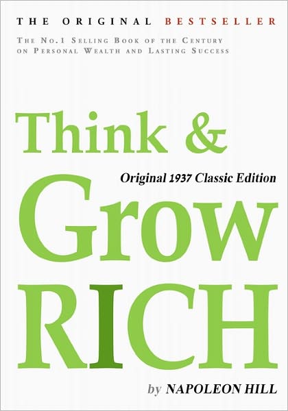 Think And Grow Rich, Original 1937 Classic Edition