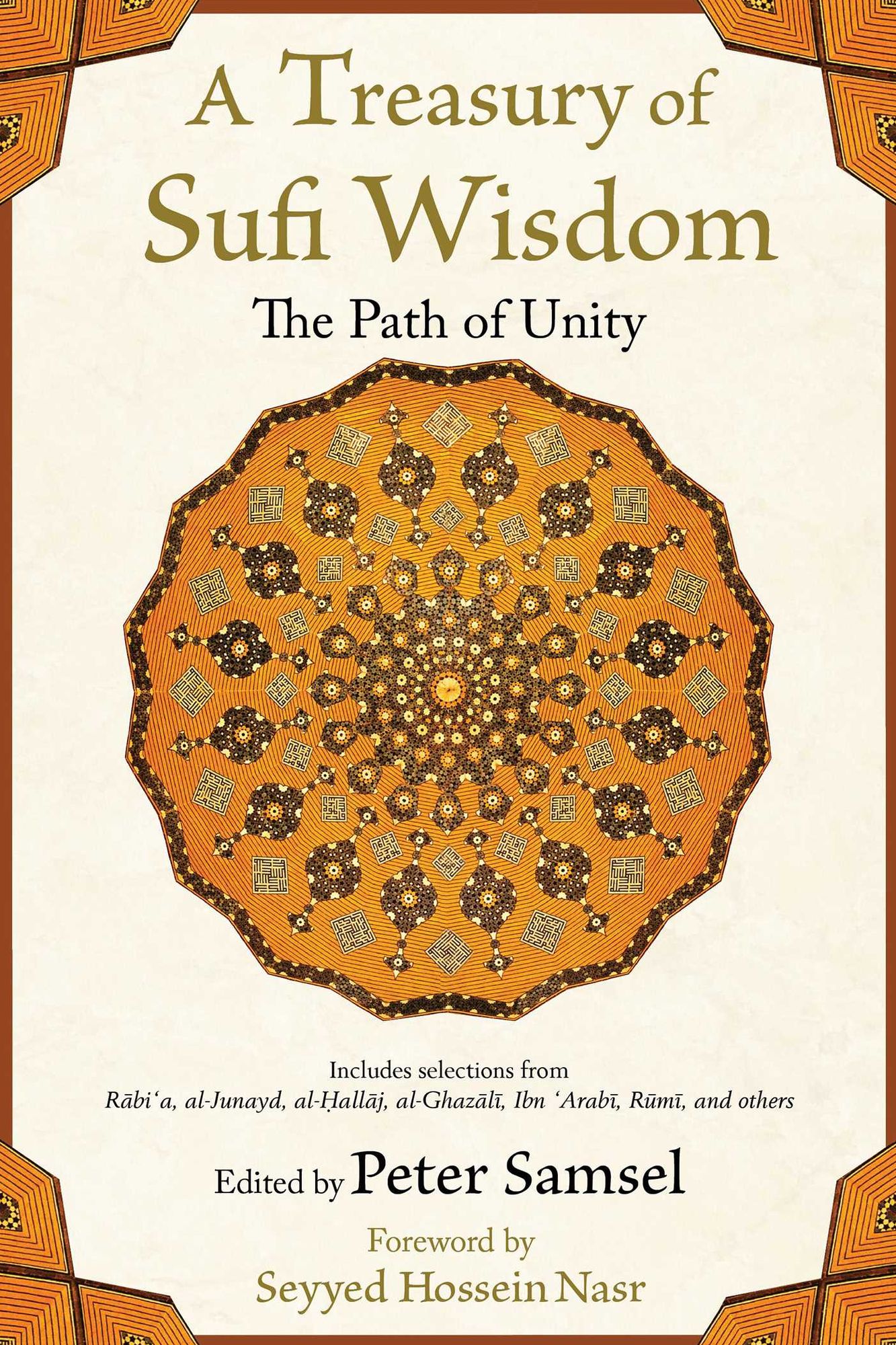 A Treasury of Sufi Wisdom: The Path of Unity