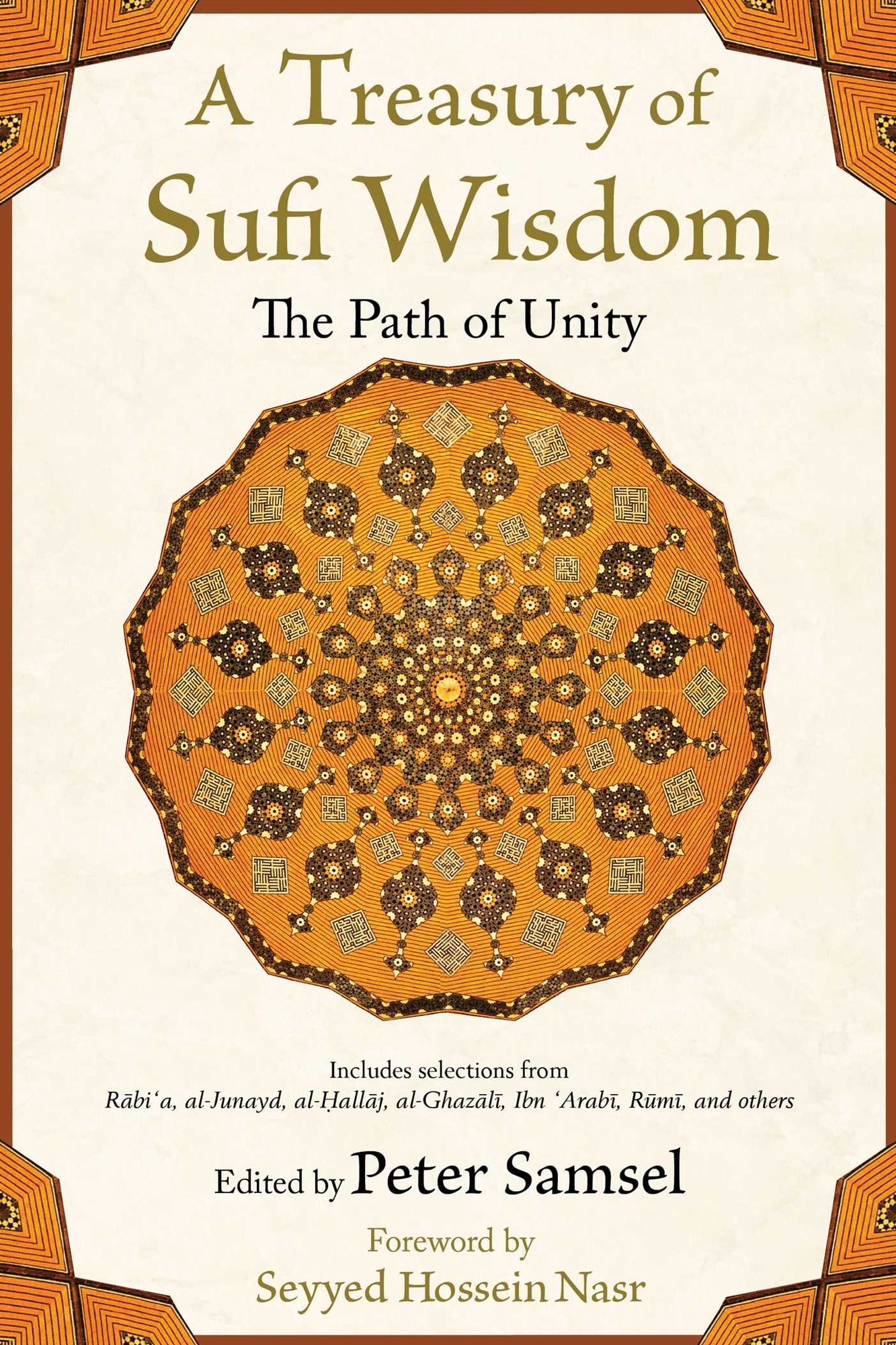 A Treasury of Sufi Wisdom: The Path of Unity