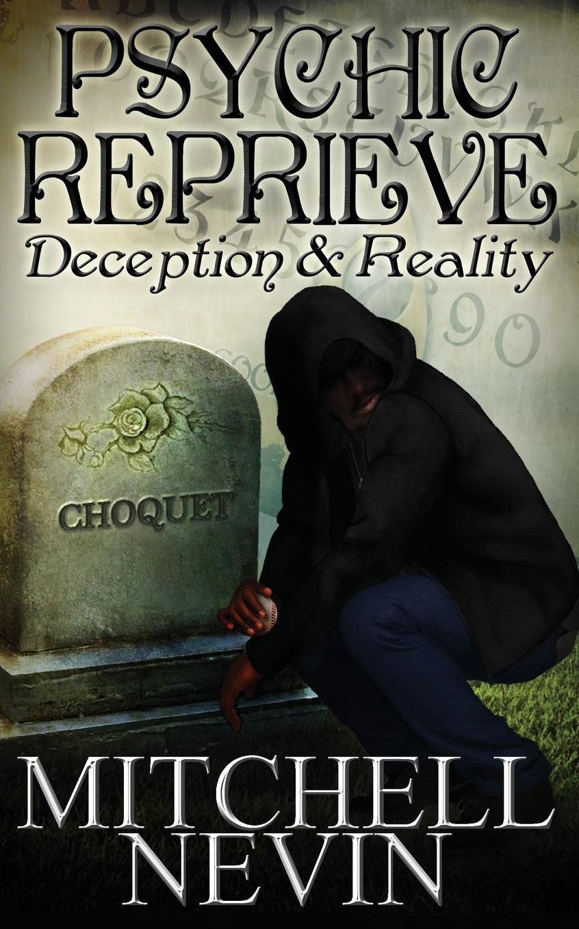 Psychic Reprieve: Deception and Reality