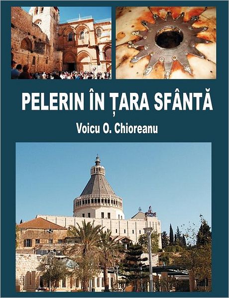 Pelerin in Tara Sfanta