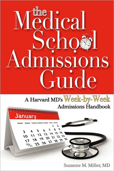 The Medical School Admissions Guide