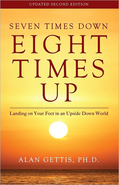 Seven Times Down, Eight Times Up: Landing on Your Feet in an Upside Down World