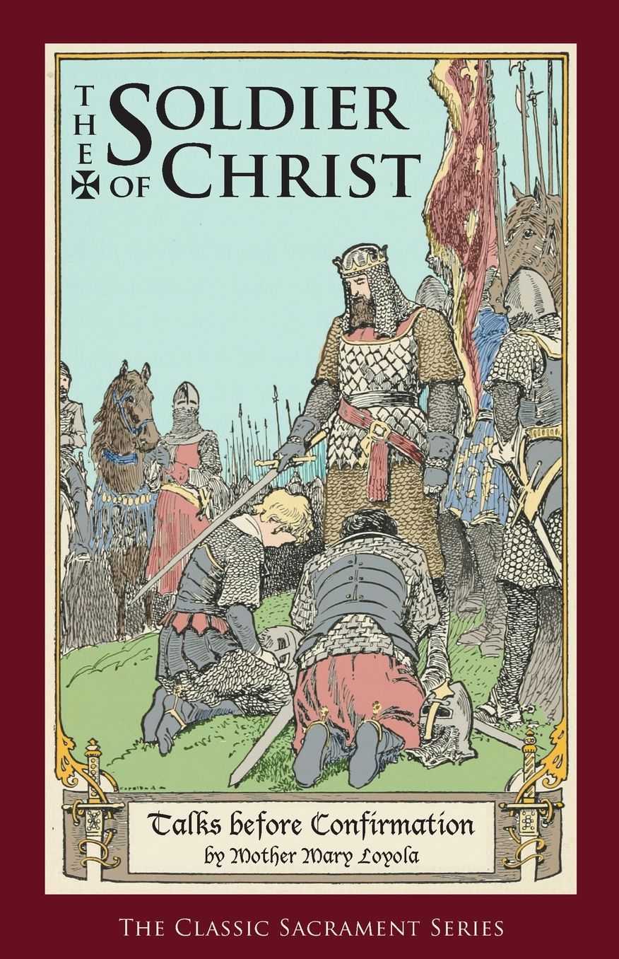 The Soldier Of Christ