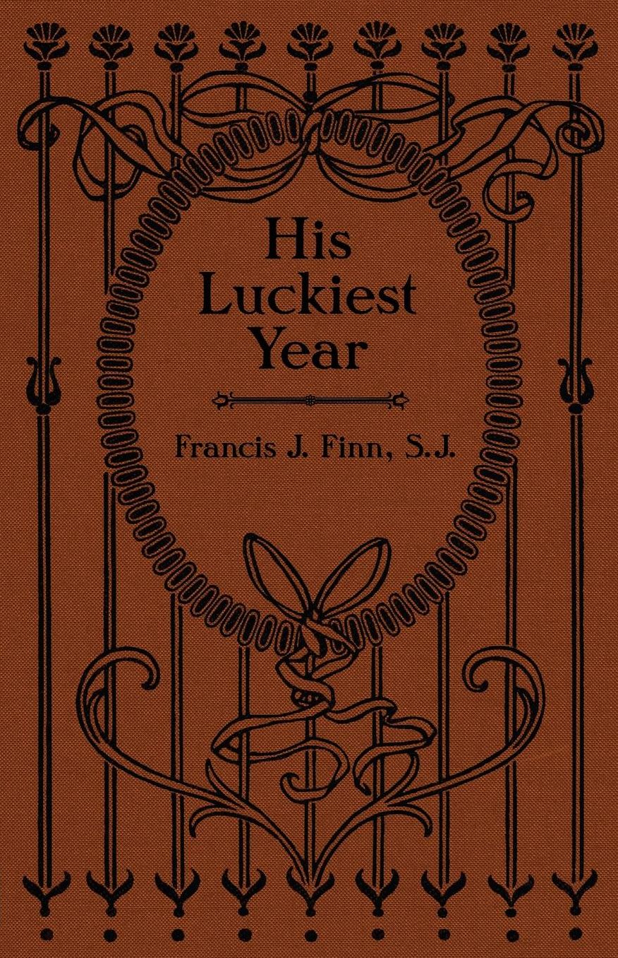 His Luckiest Year: A Sequel to "Lucky Bob"