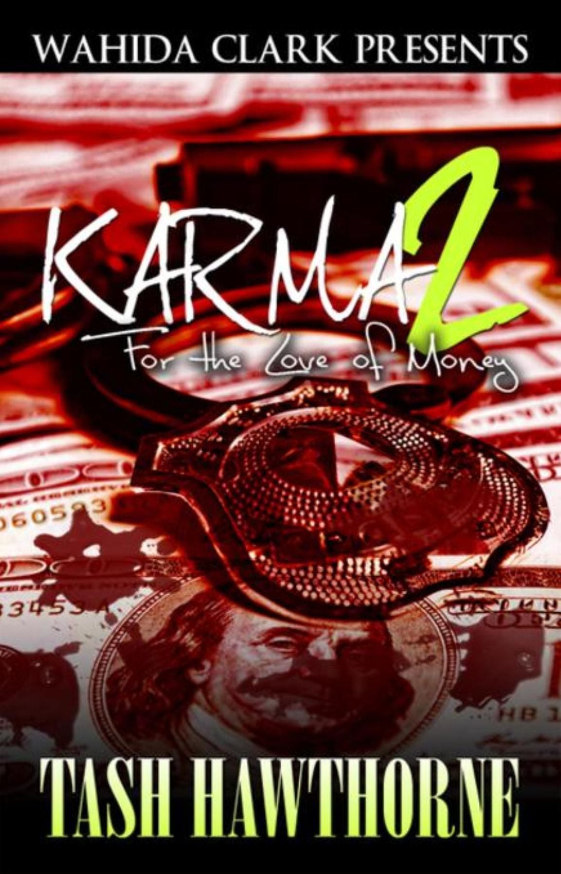 Karma 2: For The Love of Money