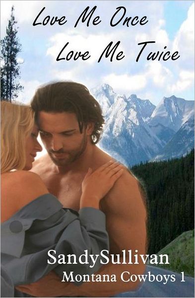 Love Me Once, Love Me Twice