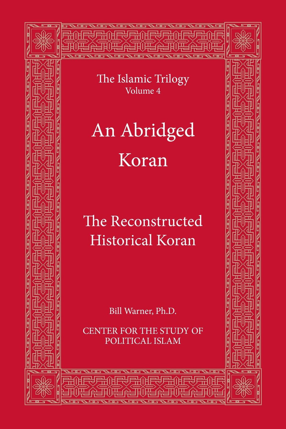 An Abridged Koran: A Reconstructed Historical Koran
