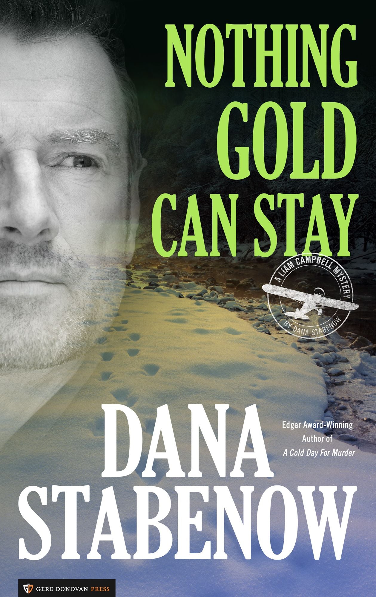 Nothing Gold Can Stay (Liam Campbell Series #3)