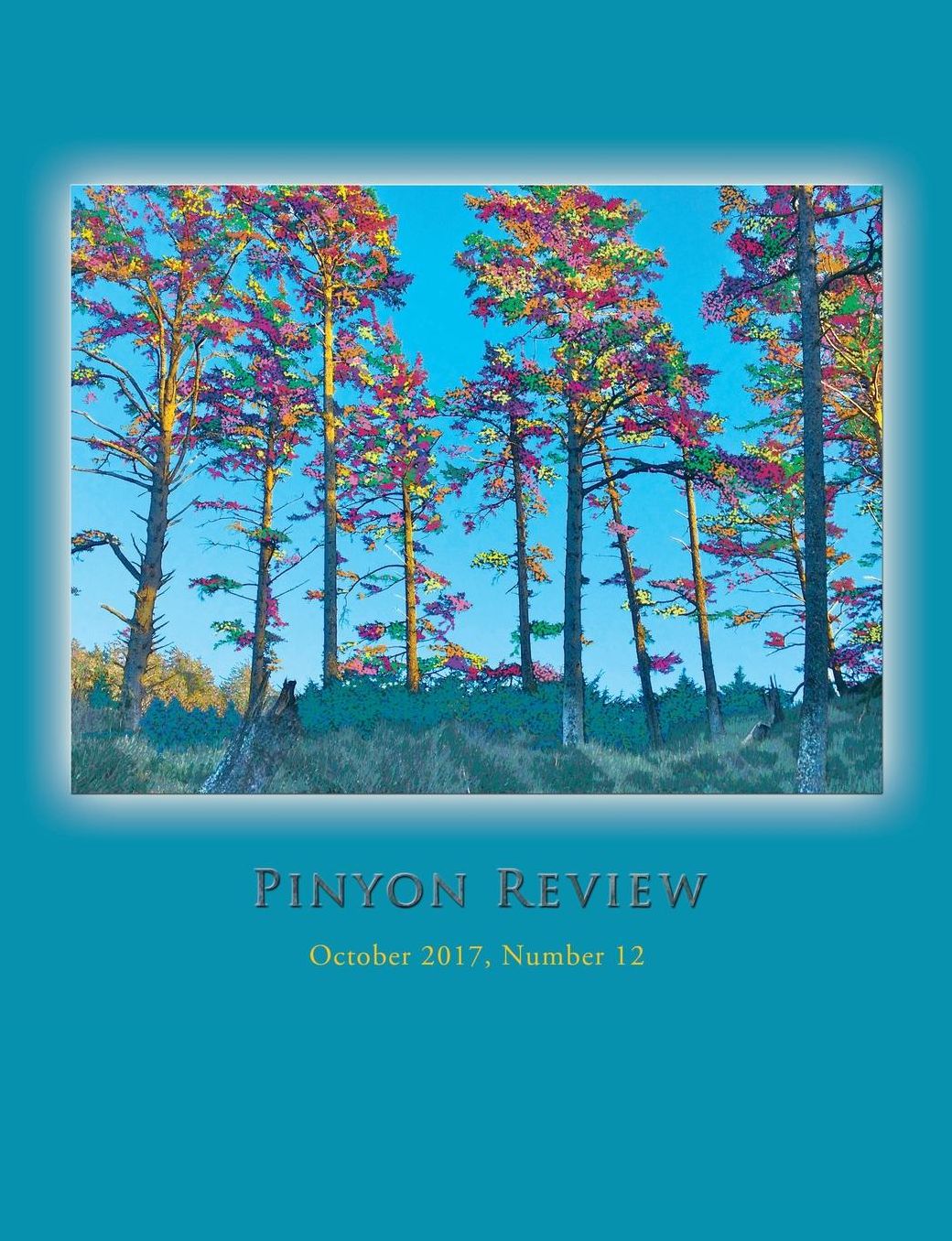Pinyon Review: Number 12, October 2017