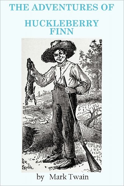 The Adventures of Huckleberry Finn