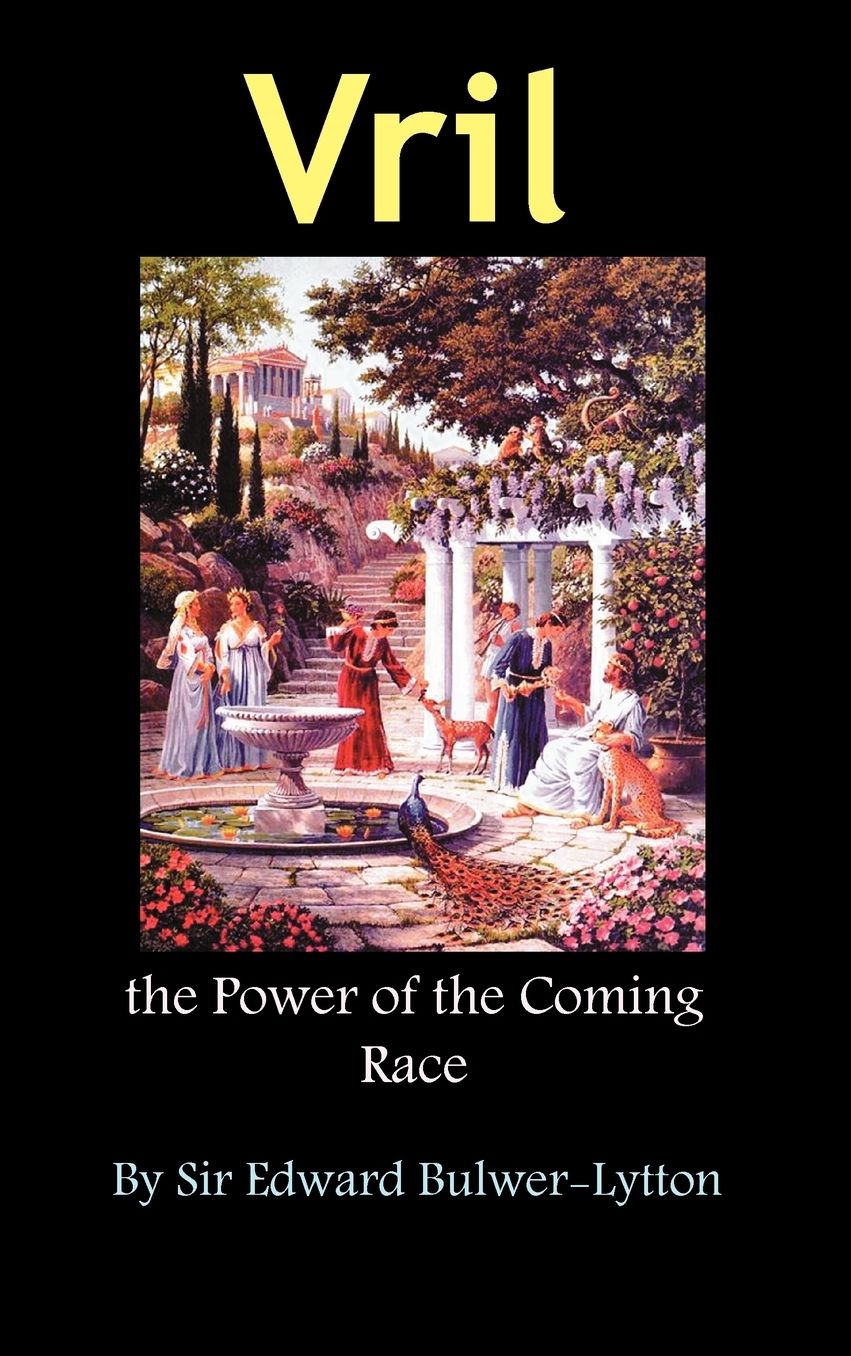 Vril: The Power of the Coming Race