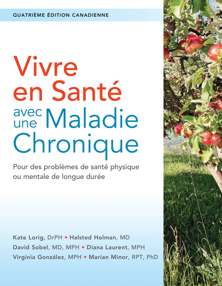 Vivre en sante avec une maladie chronique: Pour des problemes de sante physique ou mentale de longue duree