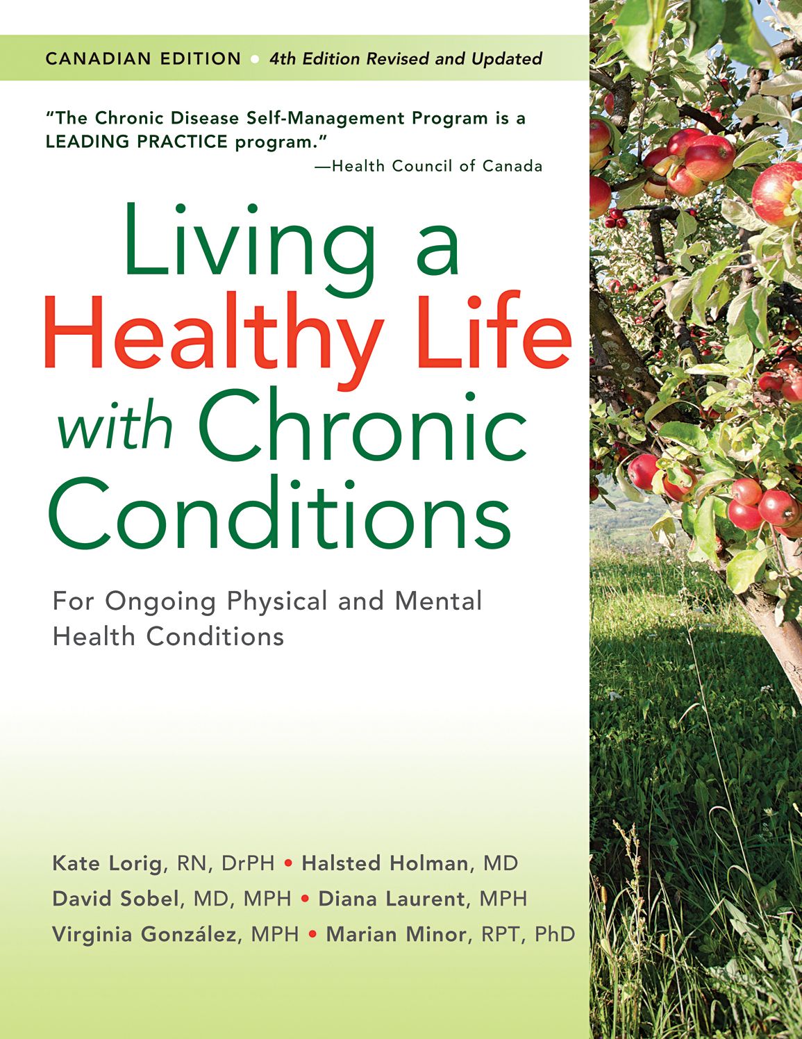 Living a Healthy Life with Chronic Conditions: CANADIAN Edition For Ongoing Physical and Mental Health Conditions