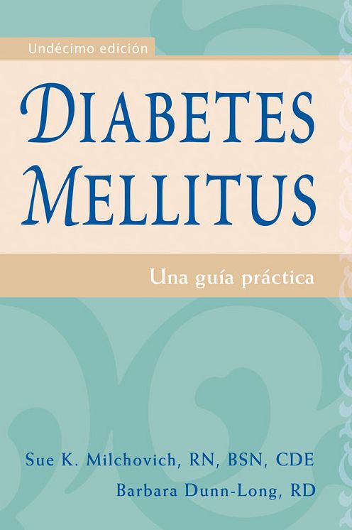 Diabetes mellitus: Una guia practica