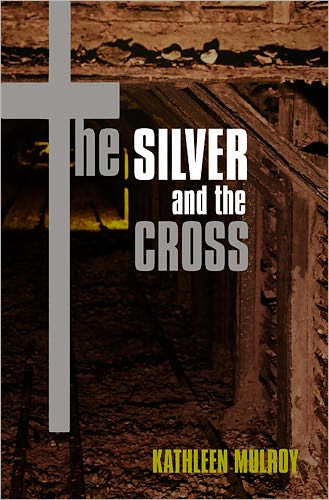 The Silver and the Cross