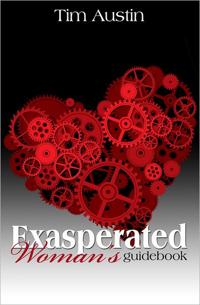 Exasperated Woman's Guidebook
