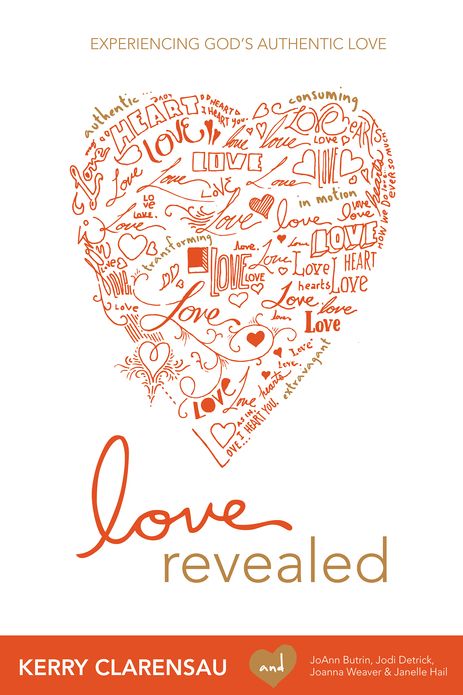 Love Revealed: Experiencing God's Authentic Love