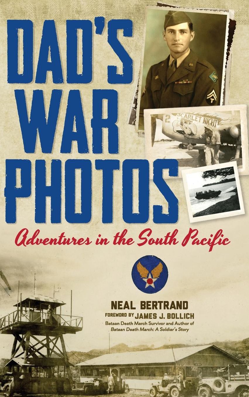 Dad's War Photos: Adventures in the South Pacific (Hardcover)