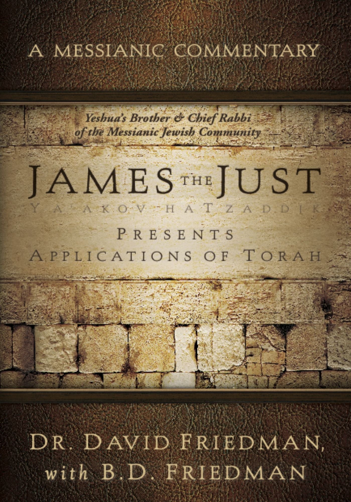 James the Just: Messianic Commentary
