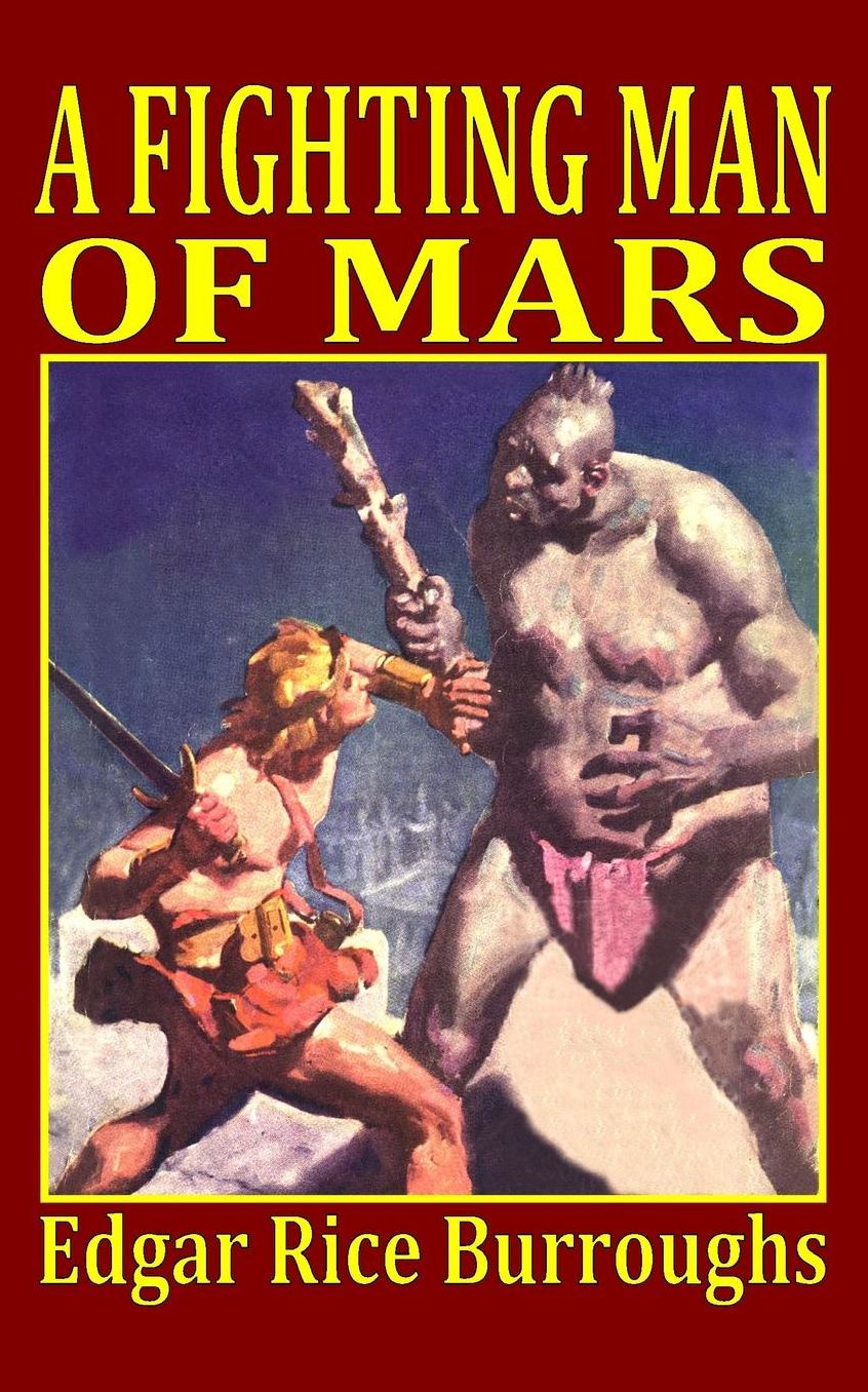 A Fighting Man of Mars