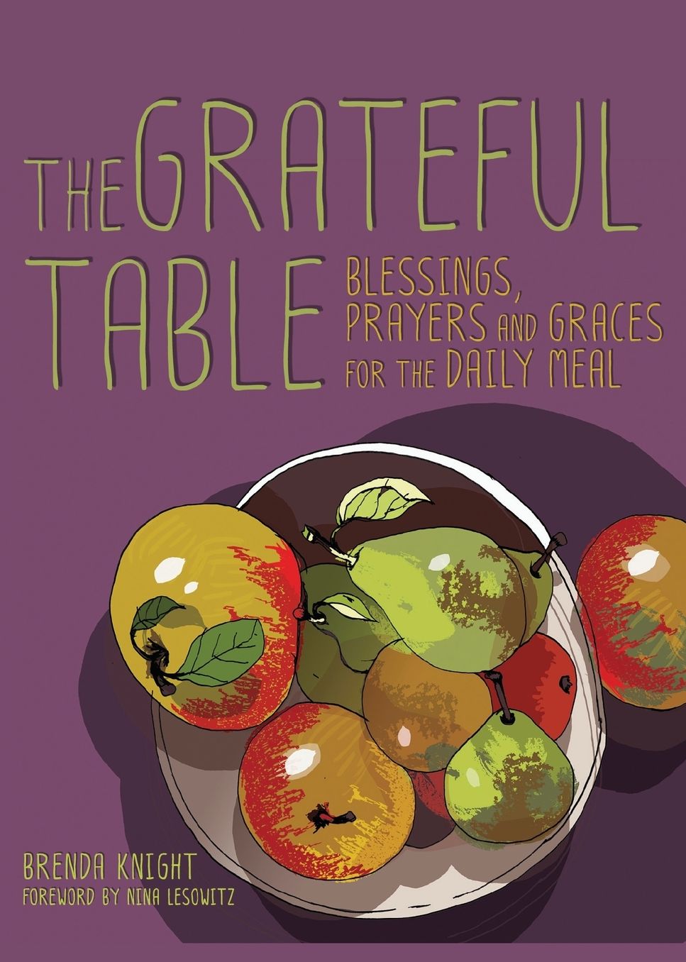 Grateful Table: Blessings, Prayers and Graces