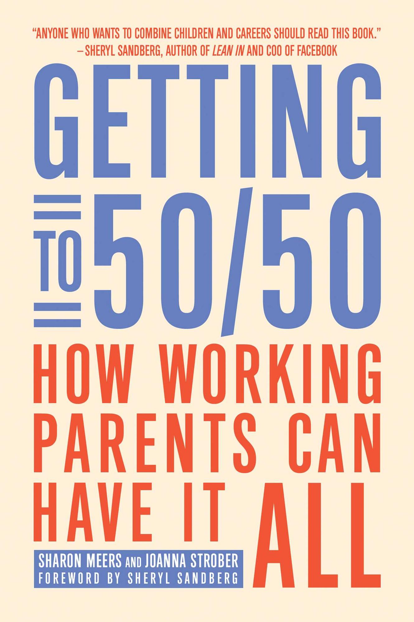 Getting to 50/50: How Working Parents Can Have It All