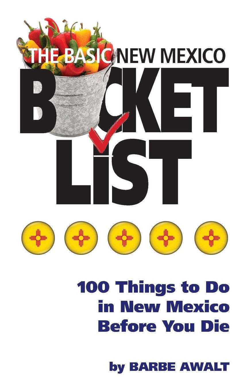 The Basic New Mexico Bucket List