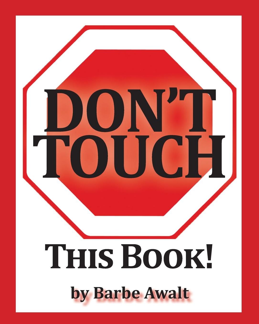 Don't Touch This Book