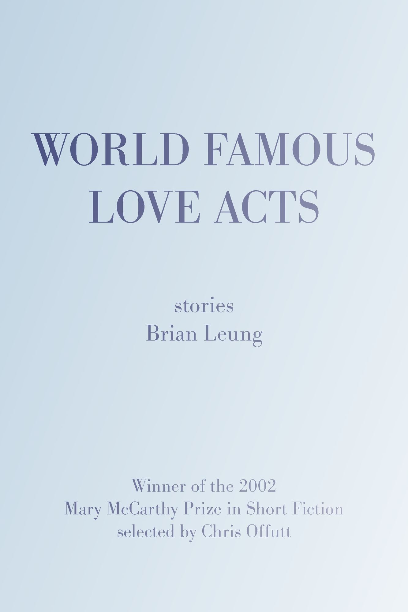 World Famous Love Acts: Stories