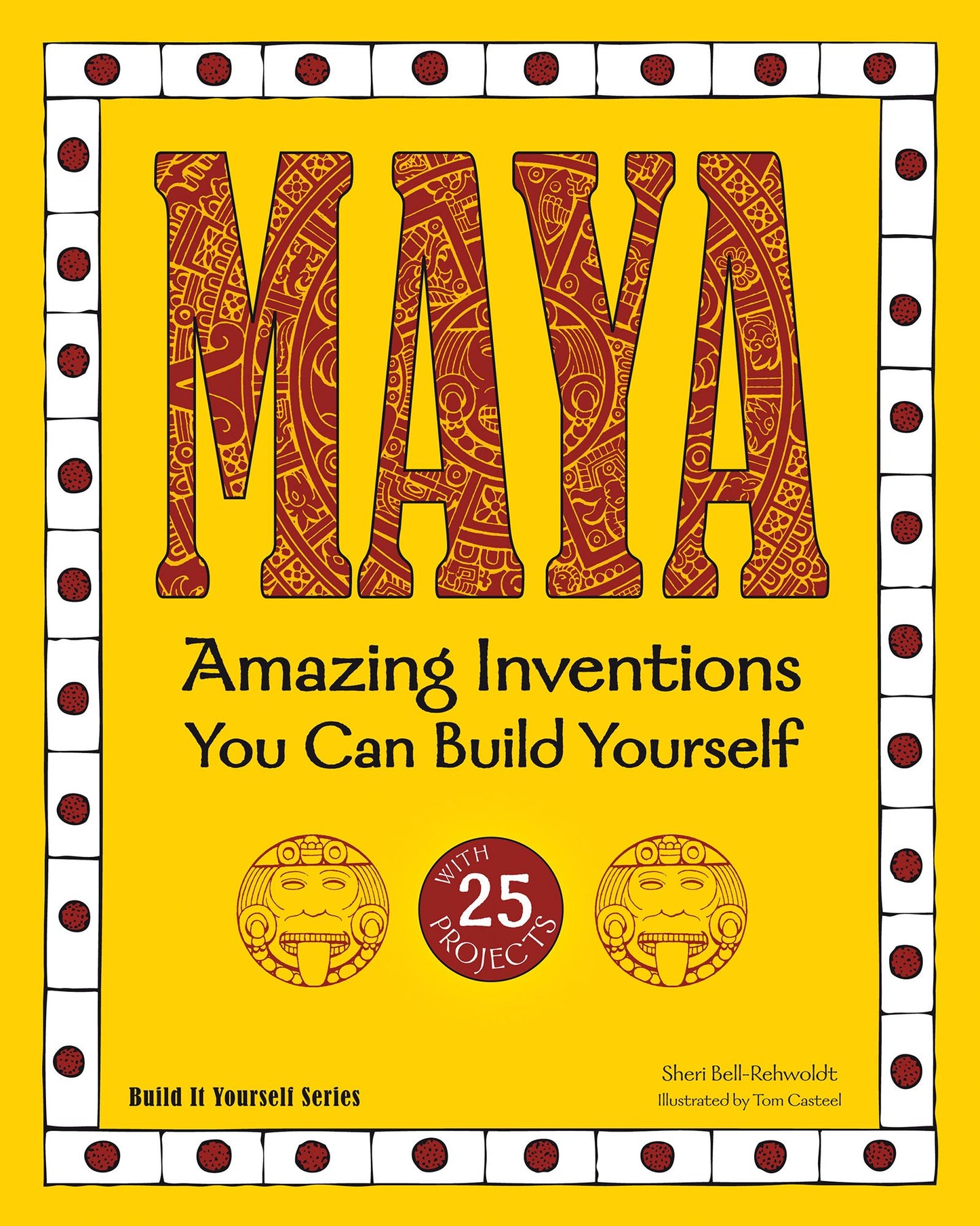 MAYA: Amazing Inventions You Can Build Yourself