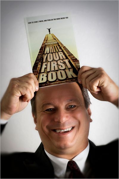 Write Your First Book: How To Start, Finish And Publish The Book Inside Of You