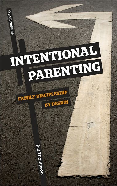 Intentional Parenting