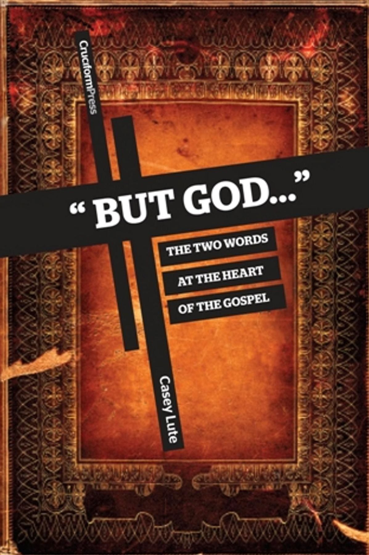 But God...: The Two Words at the Heart of the Gospel