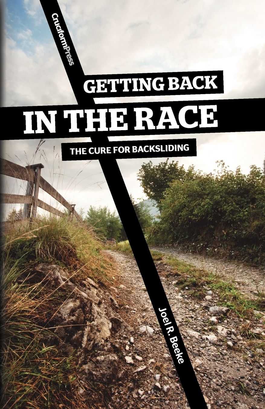 Getting Back in the Race: The Cure for Backsliding