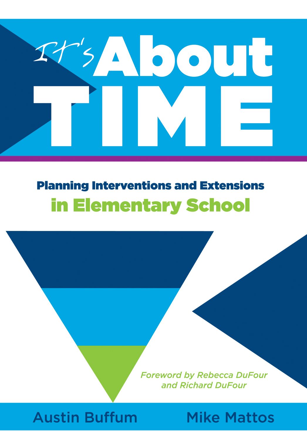 It's About Time [Elementary]: Planning Interventions and Extensions in Elementary School