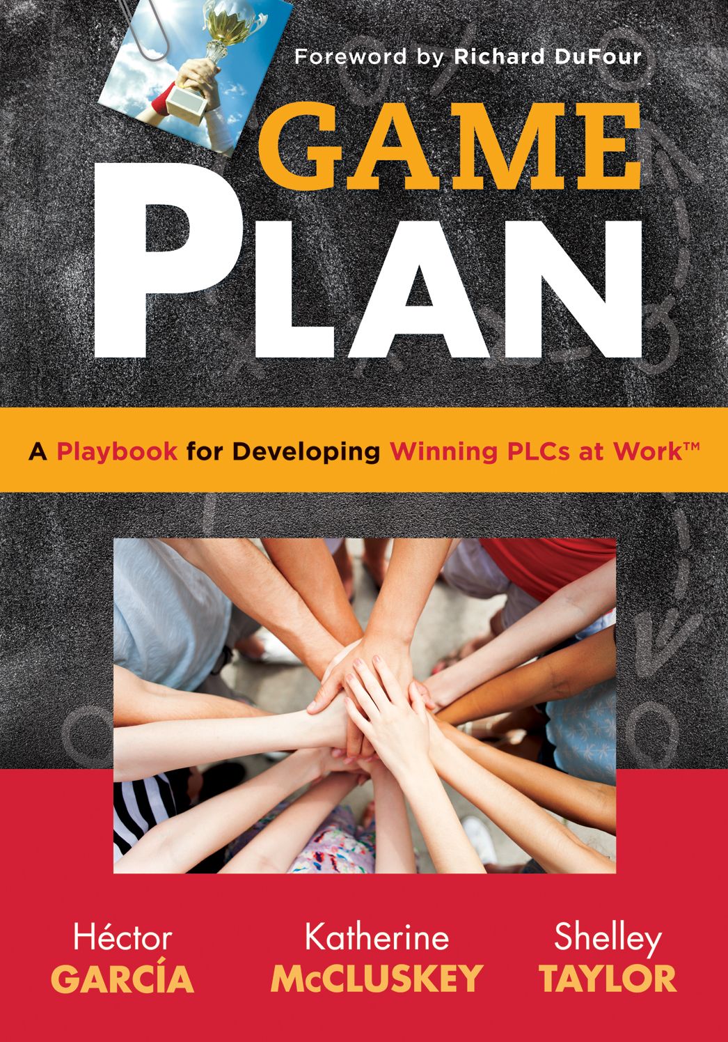 Game Plan: a Playbook for Developing Winning PLCs at Work