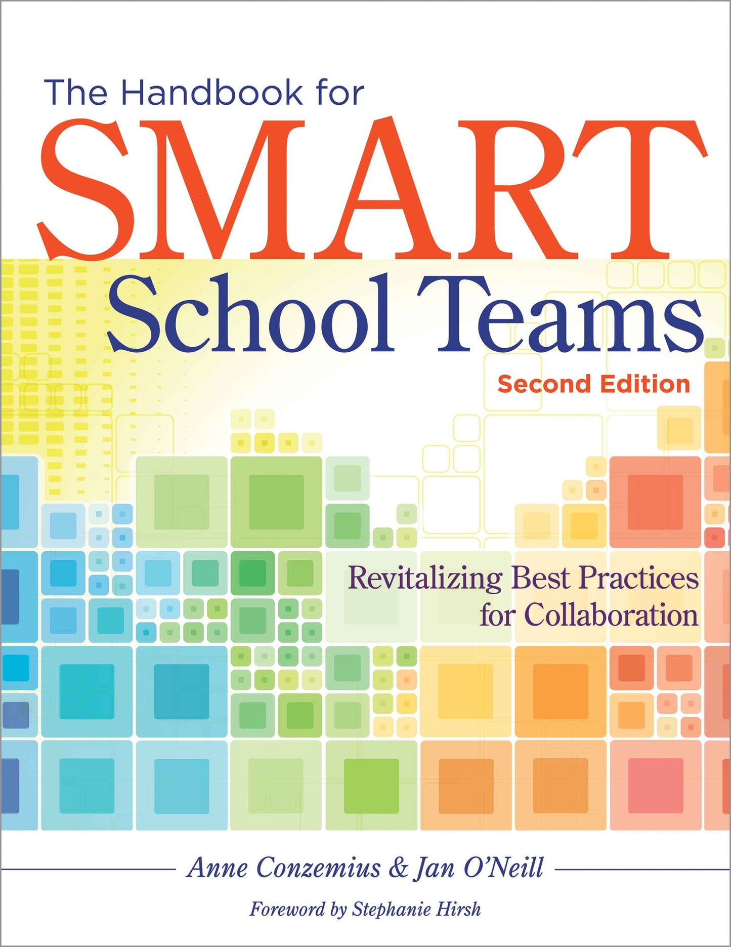 The Handbook for SMART School Teams: Revitalizing Best Practices for Collaboration