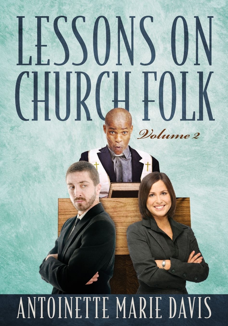 Lessons On Church Folk - Volume 2