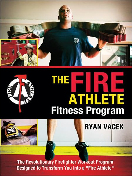 The Fire Athlete Fitness Program
