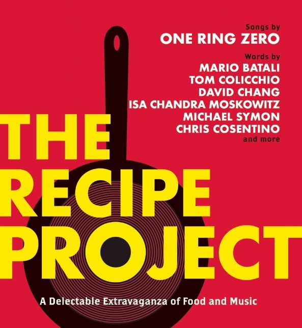 The Recipe Project: A Delectable Extravaganza of Food and Music