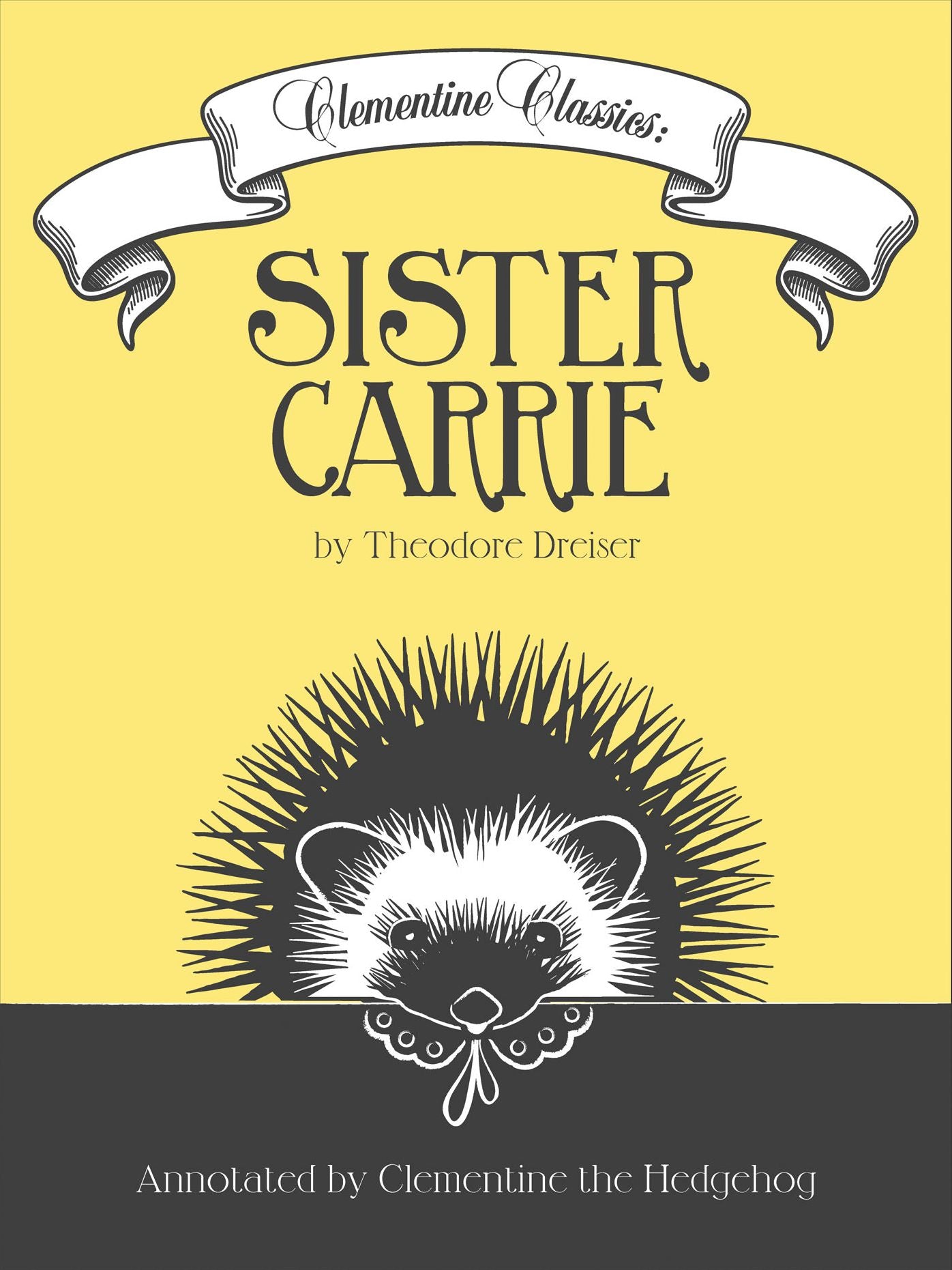 Clementine Classics: Sister Carrie