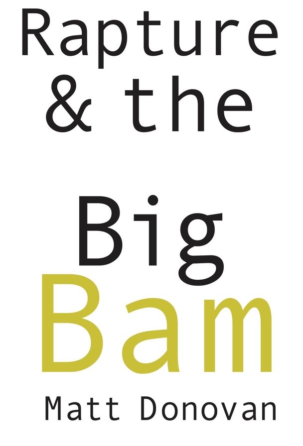 Rapture & the Big Bam: Poems