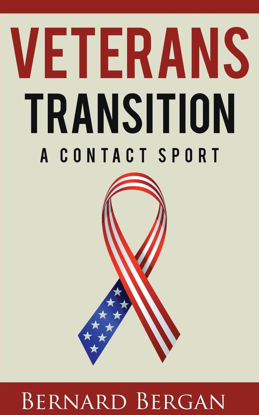 Veterans Transition: A Contact Sport