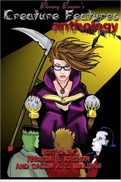 Rhonny Reaper's Creature Features Anthology
