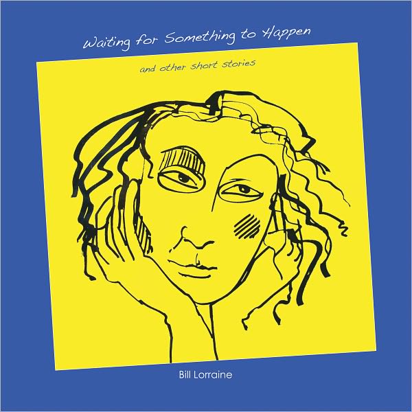 Waiting for Something: and other stories
