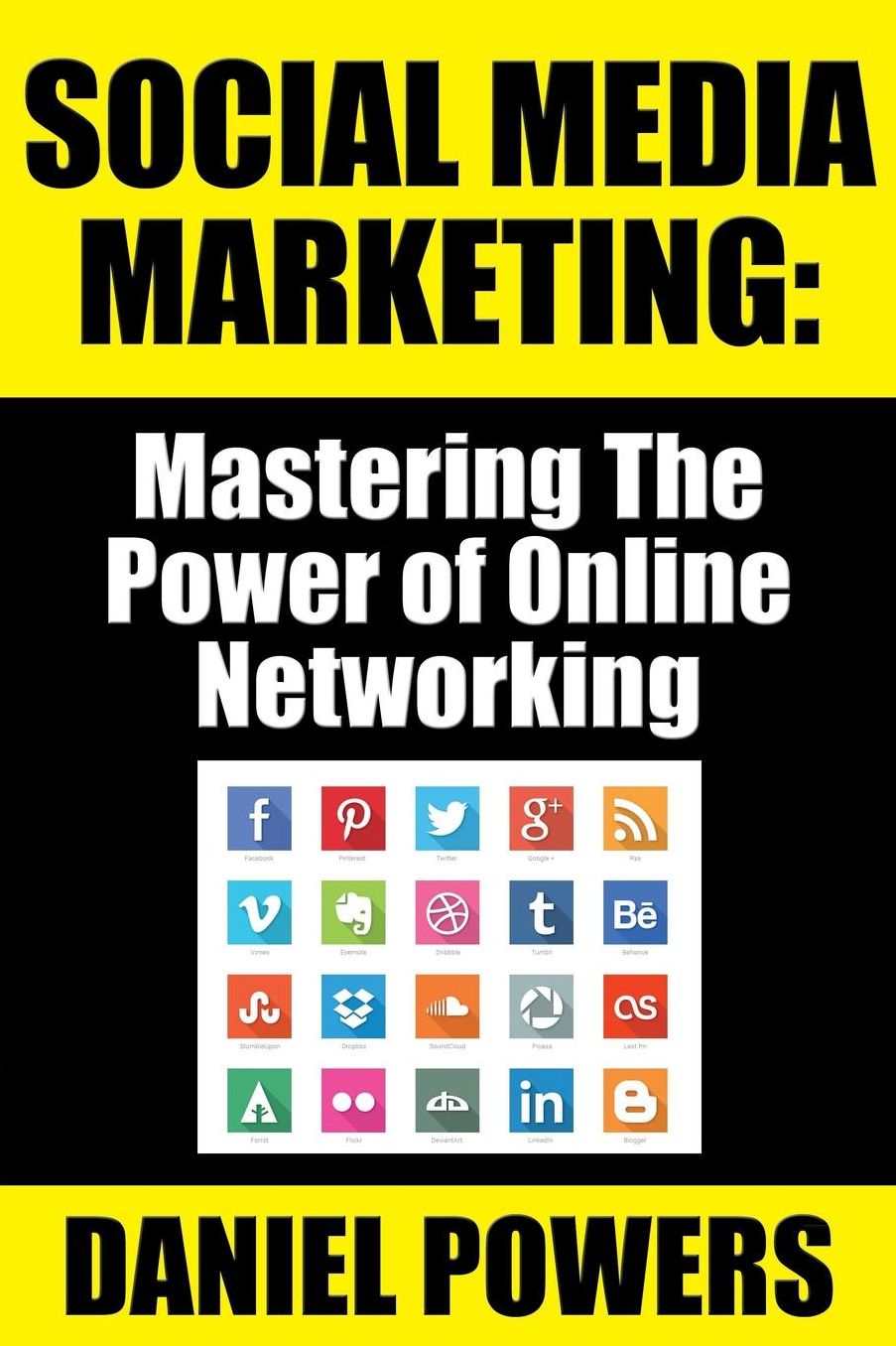Social Media Marketing: Mastering The Power of Online Networking
