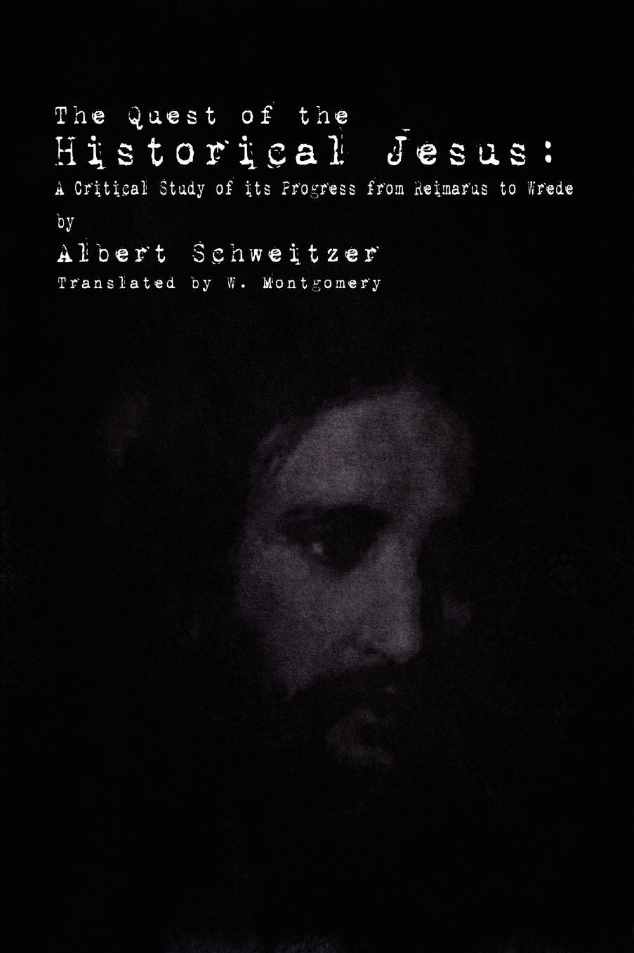 The Quest Of The Historical Jesus