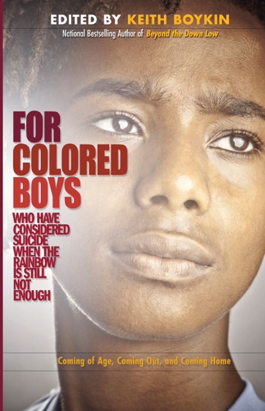 For Colored Boys Who Have Considered Suicide When the Rainbow is Still Not Enough: Coming of Age, Coming Out, and Coming Home